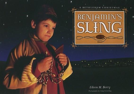 Vorderes Coverbild Benjamin's Sling: A Bethlehem Christmas