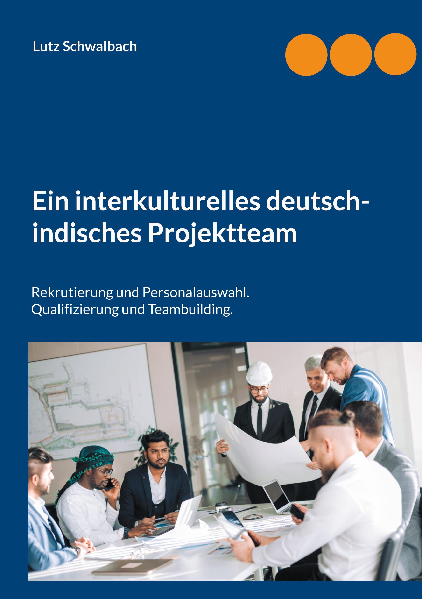 Vorderes Coverbild Ein interkulturelles deutsch-indisches Projektteam