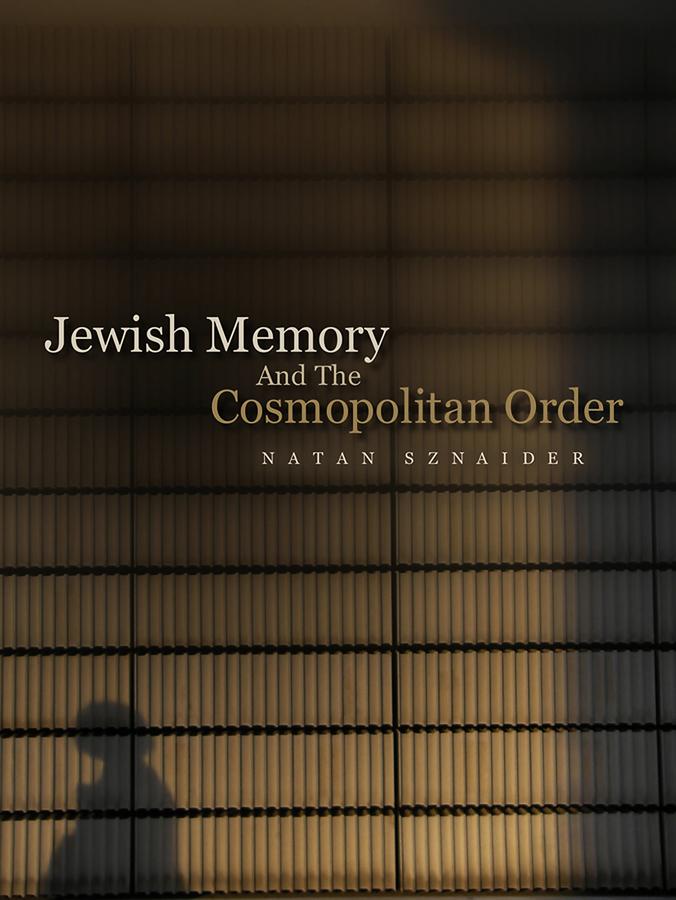 Vorderes Coverbild Jewish Memory and the Cosmopolitan Order