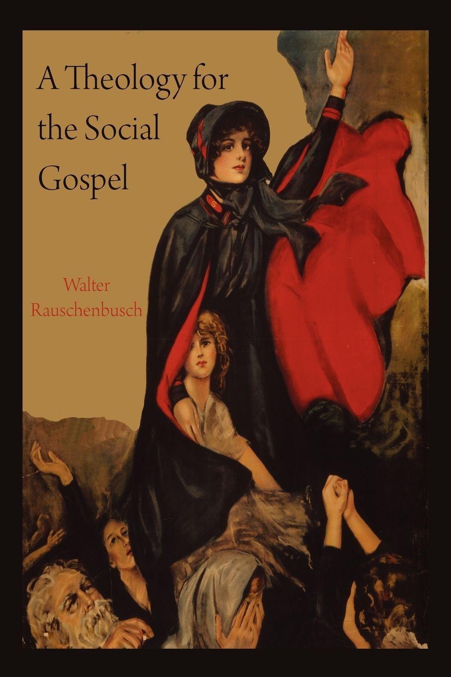Vorderes Coverbild A Theology for the Social Gospel
