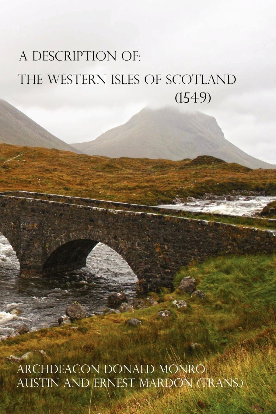 Vorderes Coverbild A Description of the Western Isles of Scotland