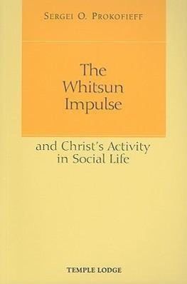 Vorderes Coverbild The Whitsun Impulse and Christ's Activity in Social Life