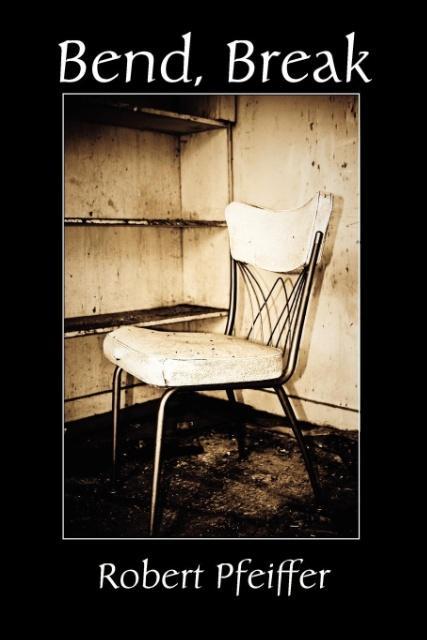 Vorderes Coverbild Bend, Break