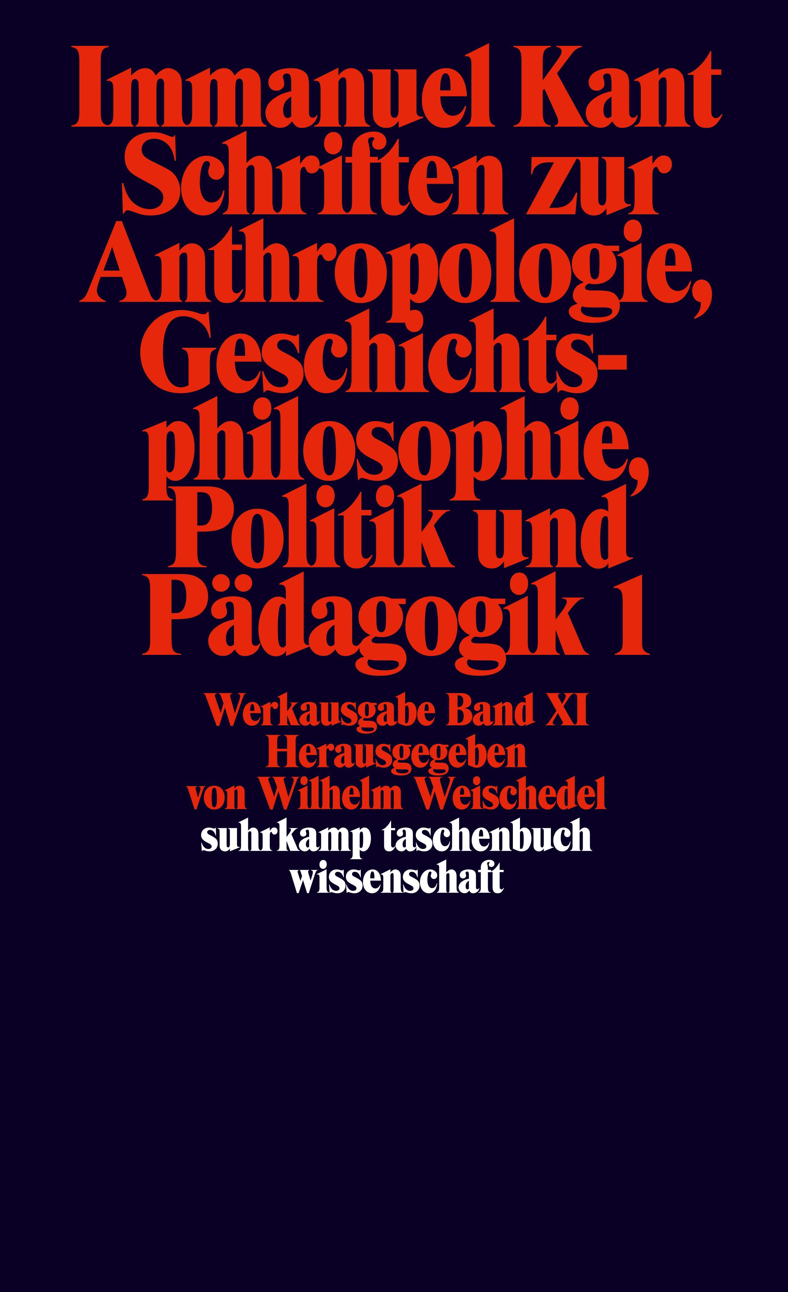 Vorderes Coverbild Schriften zur Anthropologie I, Geschichtsphilosophie, Politik und Pädagogik