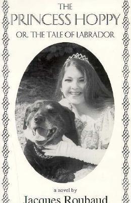 Vorderes Coverbild Princess Hoppy, Or, the Tale of Labrador