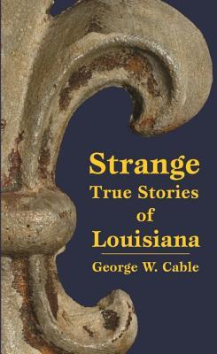 Vorderes Coverbild Strange True Stories of Louisiana