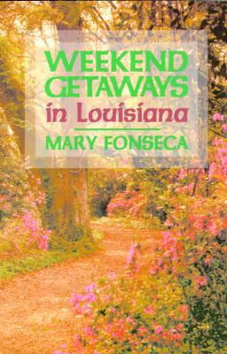 Vorderes Coverbild Weekend Getaways in Louisiana