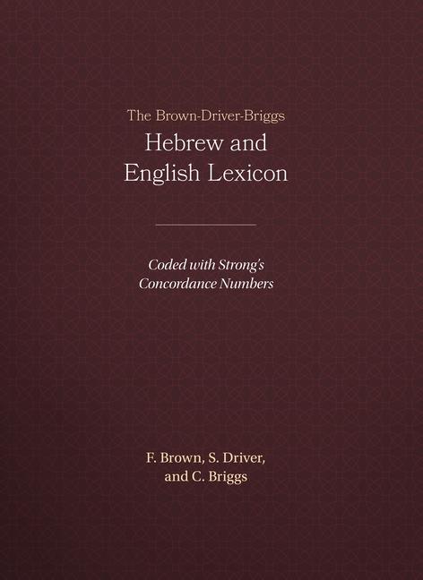 Vorderes Coverbild The Brown-Driver-Briggs Hebrew and English Lexicon