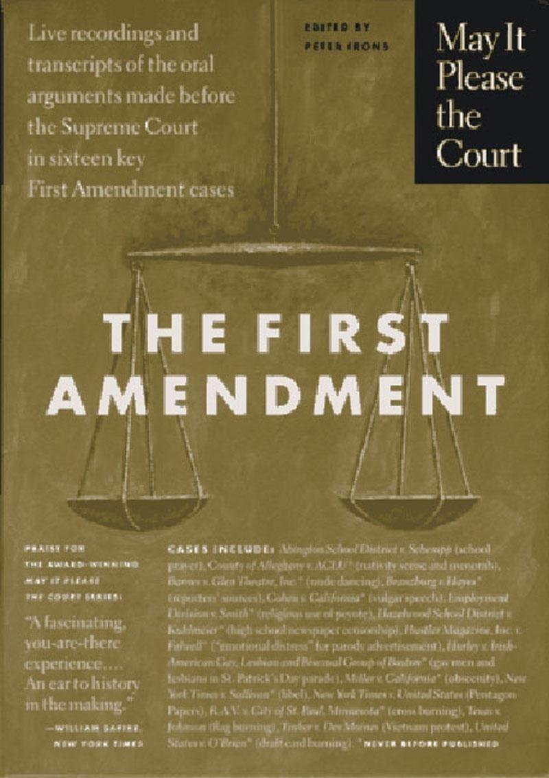 Vorderes Coverbild May It Please the Court: The First Amendment