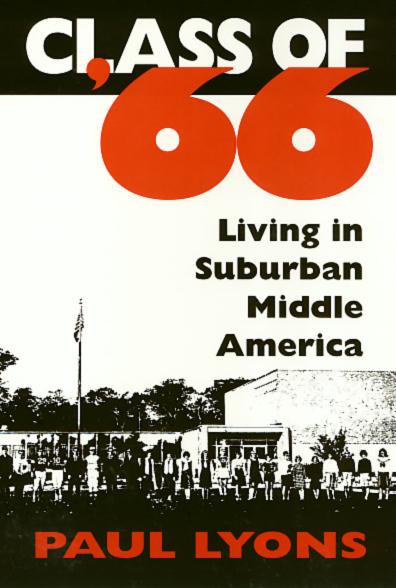 Vorderes Coverbild Class of '66: Living in Suburban Middle America