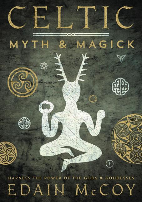 Vorderes Coverbild Celtic Myth & Magick