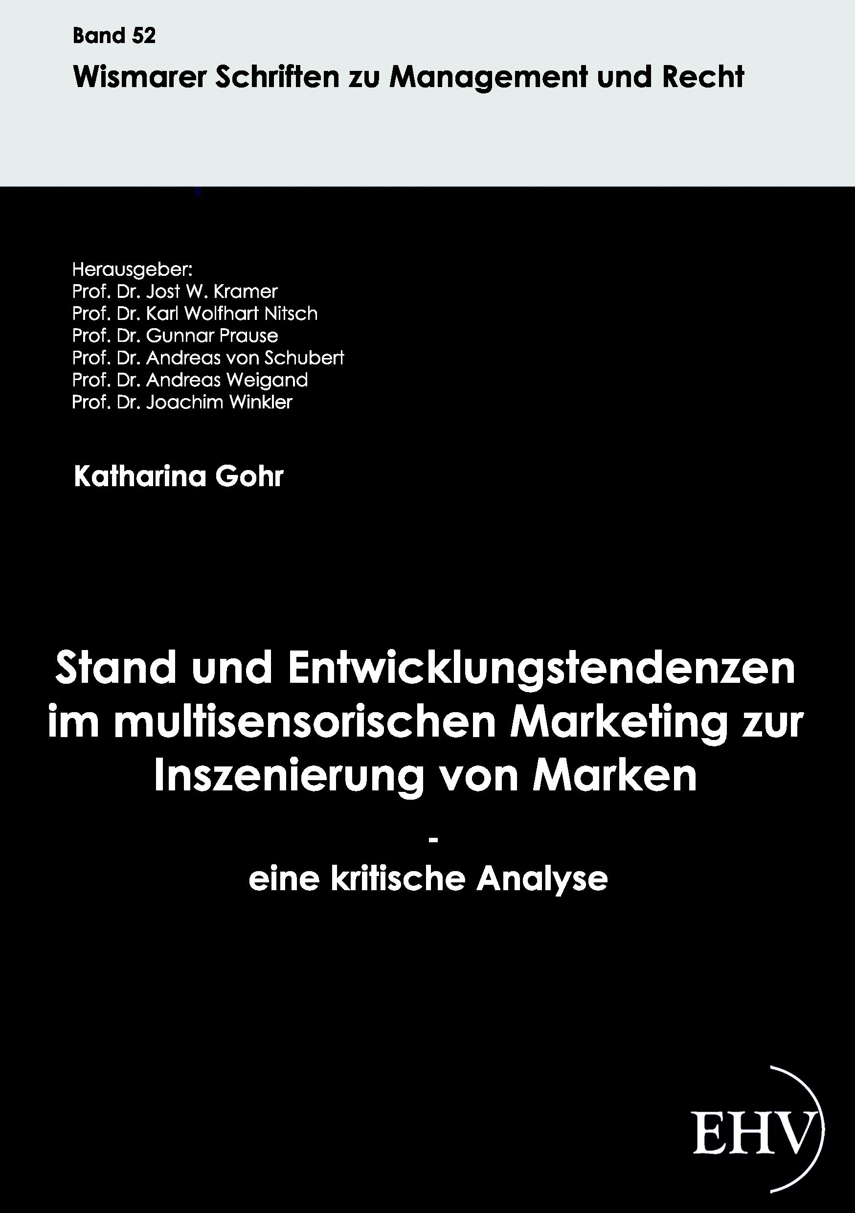 Vorderes Coverbild Stand und Entwicklungstendenzen im multisensorischen Marketing zur Inszenierung von Marken - eine kritische Analyse