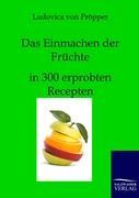 Vorderes Coverbild Das Einmachen der Früchte