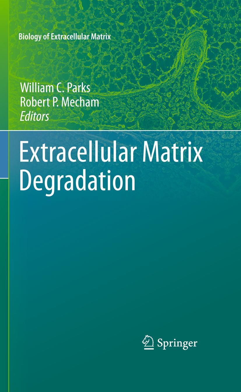 Vorderes Coverbild Extracellular Matrix Degradation