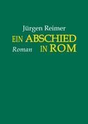 Vorderes Coverbild Ein Abschied in Rom