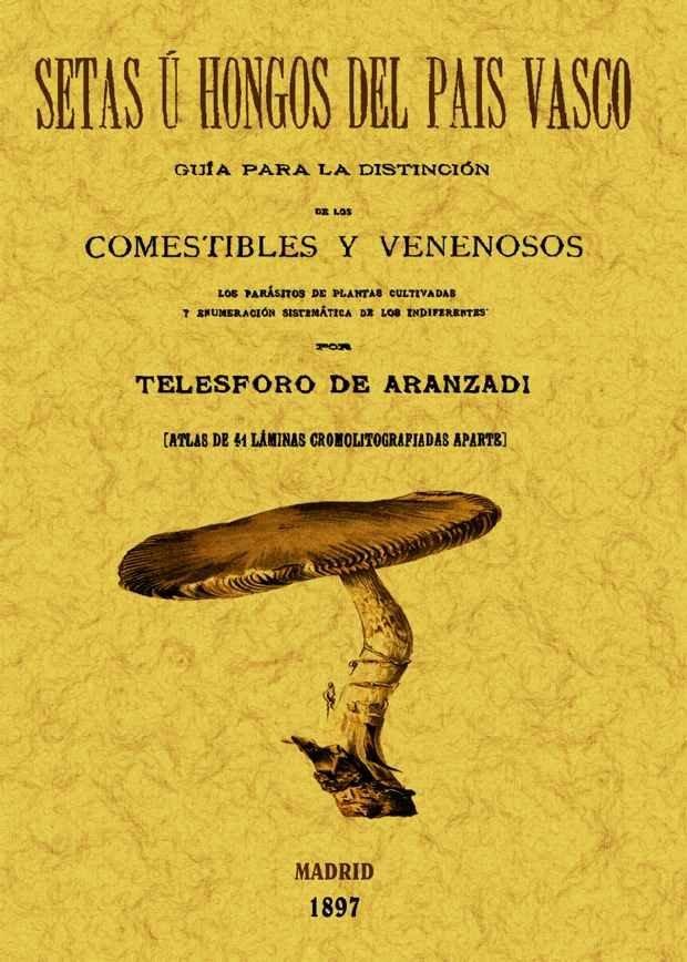 Vorderes Coverbild Setas u hongos del País Vasco