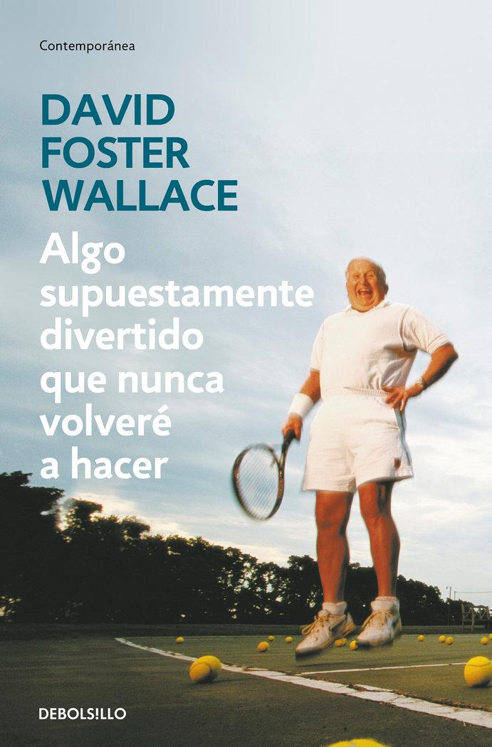 Vorderes Coverbild Algo supuestamente divertido que nunca volveré a hacer
