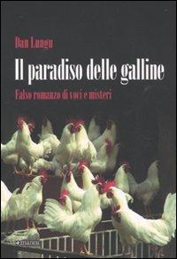 Vorderes Coverbild Il paradiso delle galline. Falso romanzo di voci e misteri