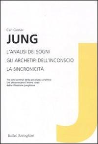 Vorderes Coverbild L' analisi dei sogni-Gli archetipi dell'inconscio-La sincronicità