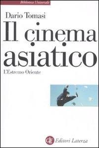 Vorderes Coverbild Il cinema asiatico. L'Estremo Oriente