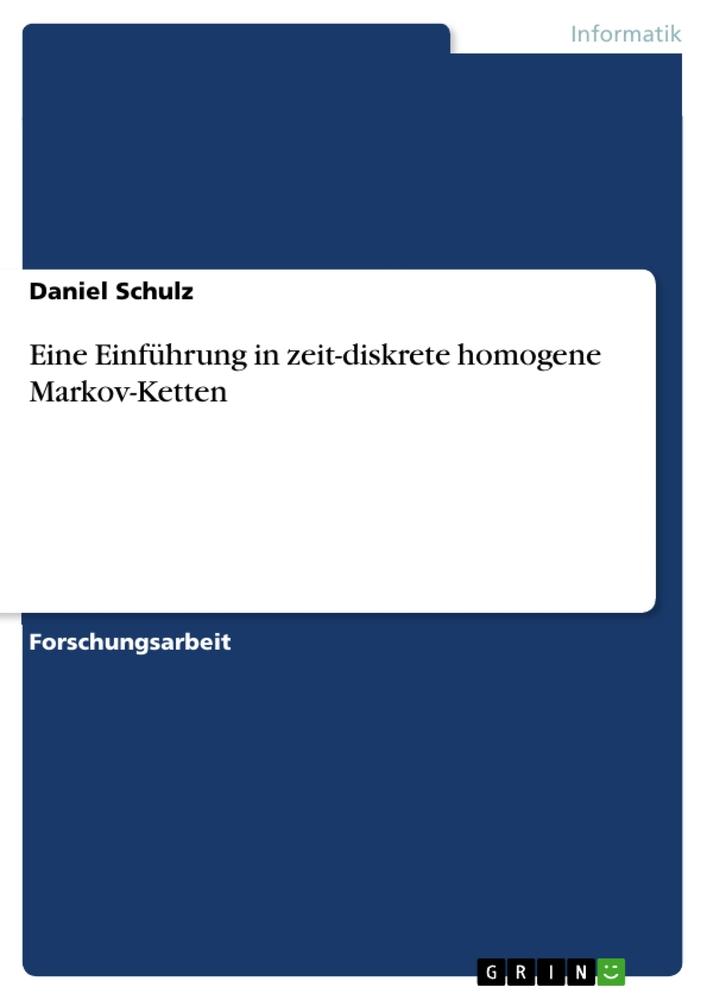 Vorderes Coverbild Eine Einführung in zeit-diskrete homogene Markov-Ketten