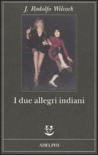 Vorderes Coverbild I due allegri indiani