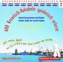 Vorderes Coverbild 600 Kroatisch-Vokabeln spielerisch erlernt -Teil 2