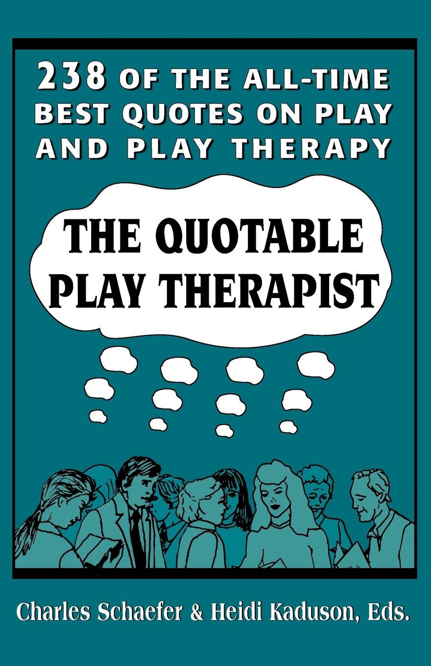 Vorderes Coverbild Quotable Play Therapist
