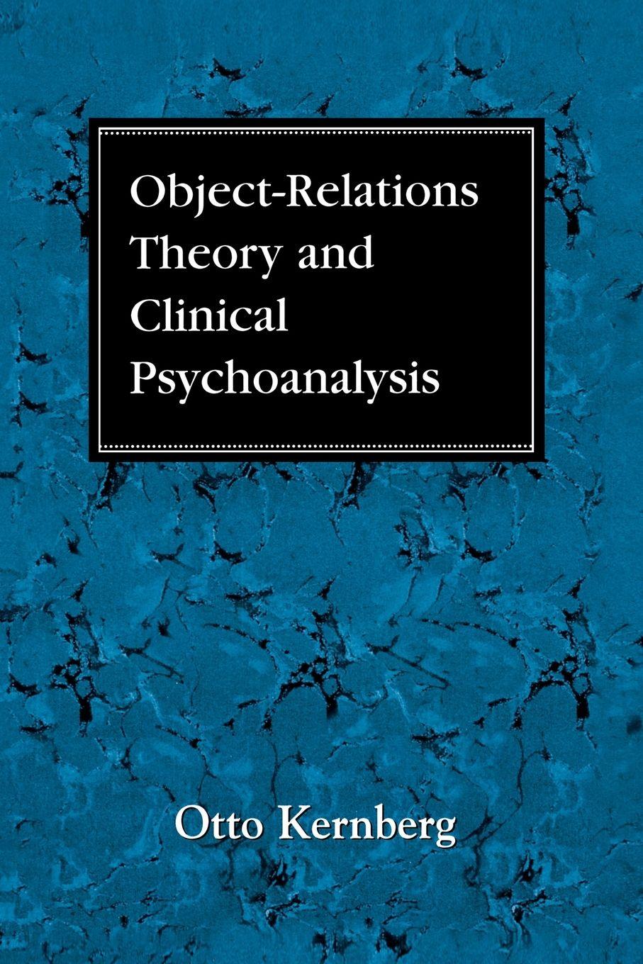 Vorderes Coverbild Object Relations Theory and Clinical Psychoanalysis