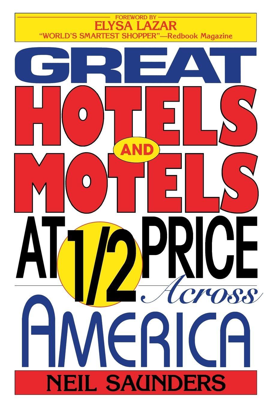 Vorderes Coverbild Great Hotels and Motels at Half Price Across America