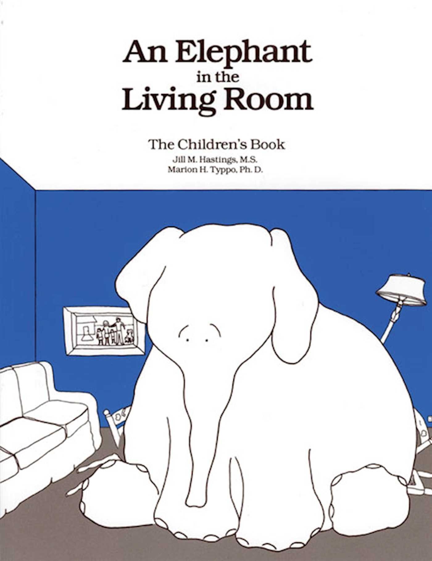 Vorderes Coverbild An Elephant in the Living Room the Children's Book