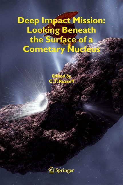 Vorderes Coverbild Deep Impact Mission: Looking Beneath the Surface of a Cometary Nucleus