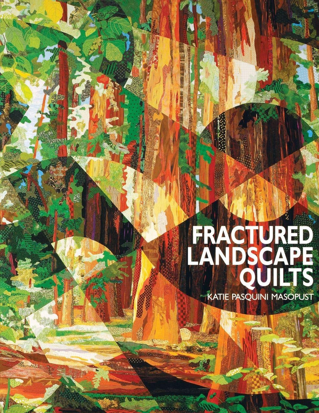 Vorderes Coverbild Fractured Landscape Quilts - Print on Demand Edition