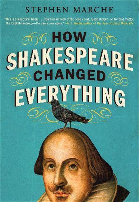 Vorderes Coverbild How Shakespeare Changed Everything