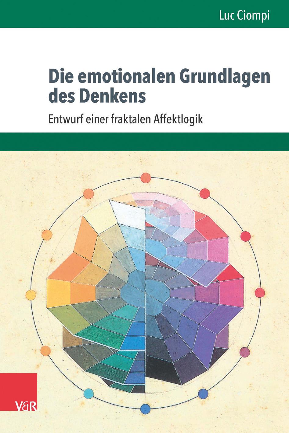 Vorderes Coverbild Die emotionalen Grundlagen des Denkens