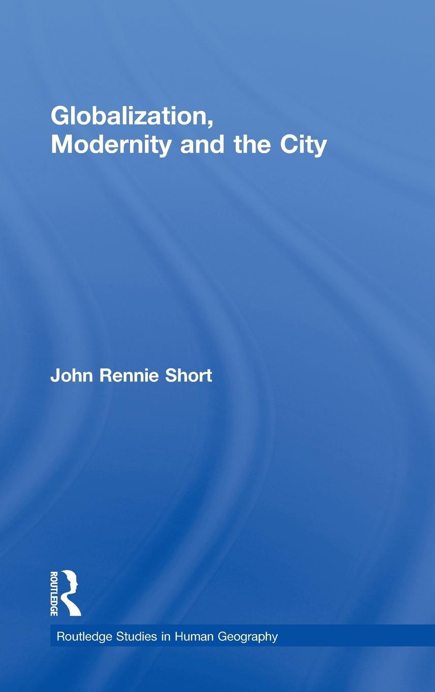 Vorderes Coverbild Globalization, Modernity and the City