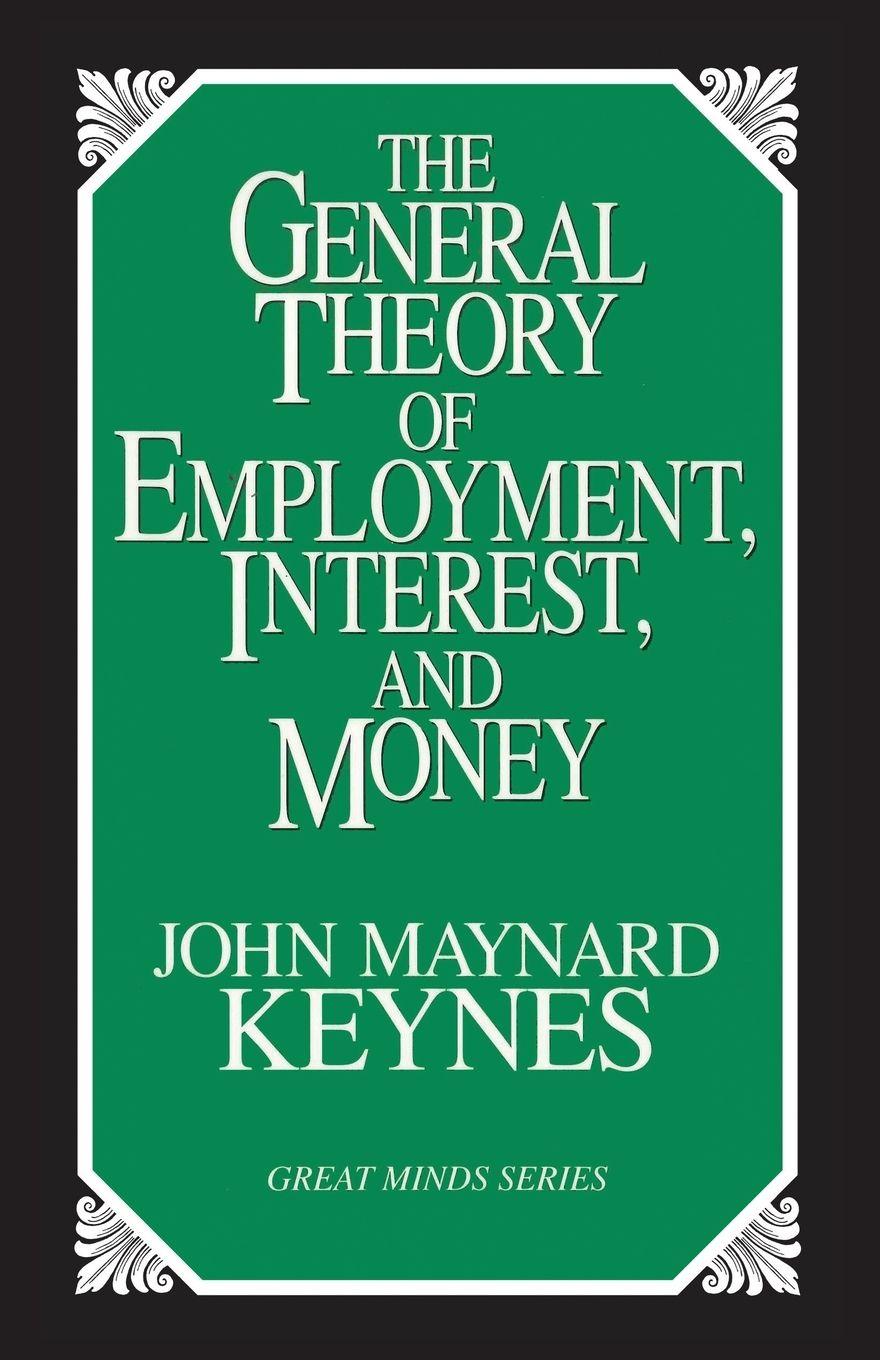 Vorderes Coverbild The General Theory of Employment, Interest, and Money