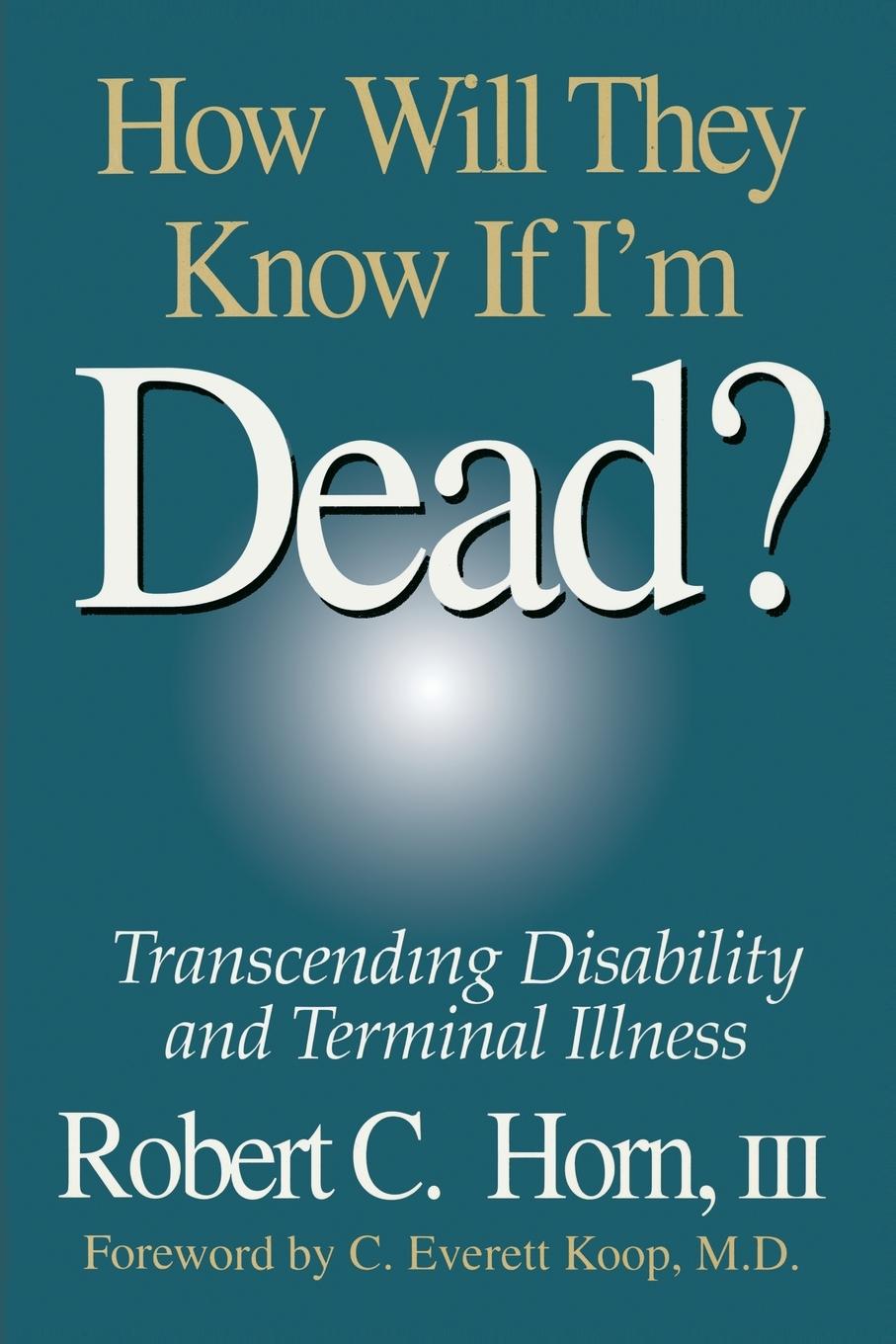 Vorderes Coverbild How Will They Know If I'm Dead?