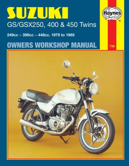 Vorderes Coverbild Suzuki GS/GSX250, 400 & 450 Twins (79 - 85) Haynes Repair Manual