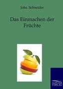 Vorderes Coverbild Das Einmachen der Früchte