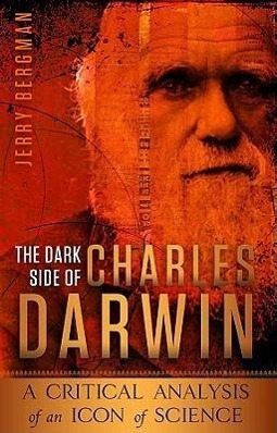Vorderes Coverbild The Dark Side of Charles Darwin