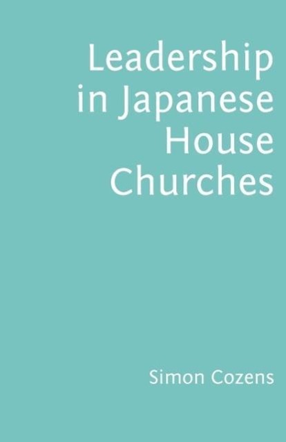 Vorderes Coverbild Leadership in Japanese House Churches