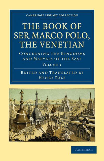Vorderes Coverbild The Book of Ser Marco Polo, the Venetian - Volume 1