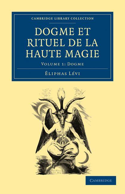 Vorderes Coverbild Dogme et Rituel de la Haute Magie - Volume 1
