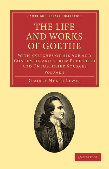 Vorderes Coverbild The Life and Works of Goethe - Volume 2