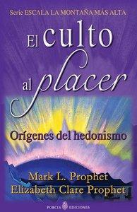 Vorderes Coverbild El culto al placer : orígenes del hedonismo