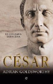 Vorderes Coverbild César : la biografía definitiva