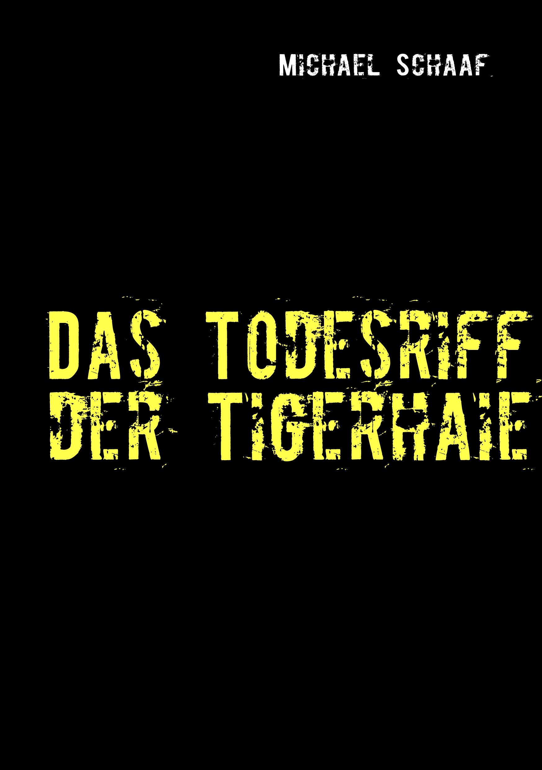 Vorderes Coverbild Das Todesriff der Tigerhaie