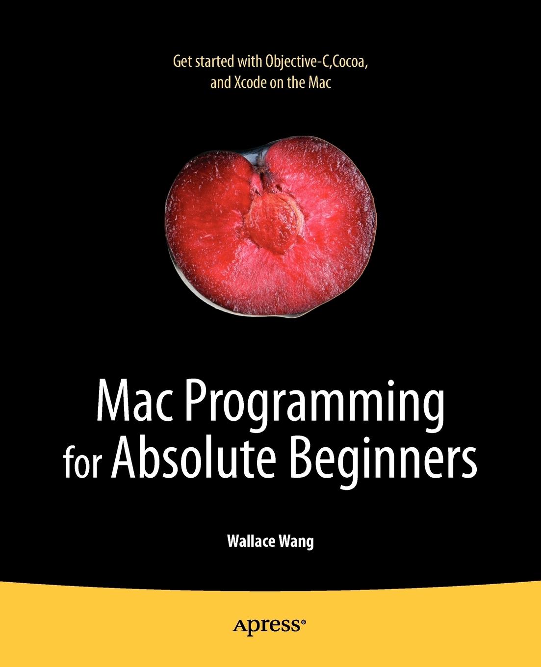 Vorderes Coverbild Mac Programming for Absolute Beginners