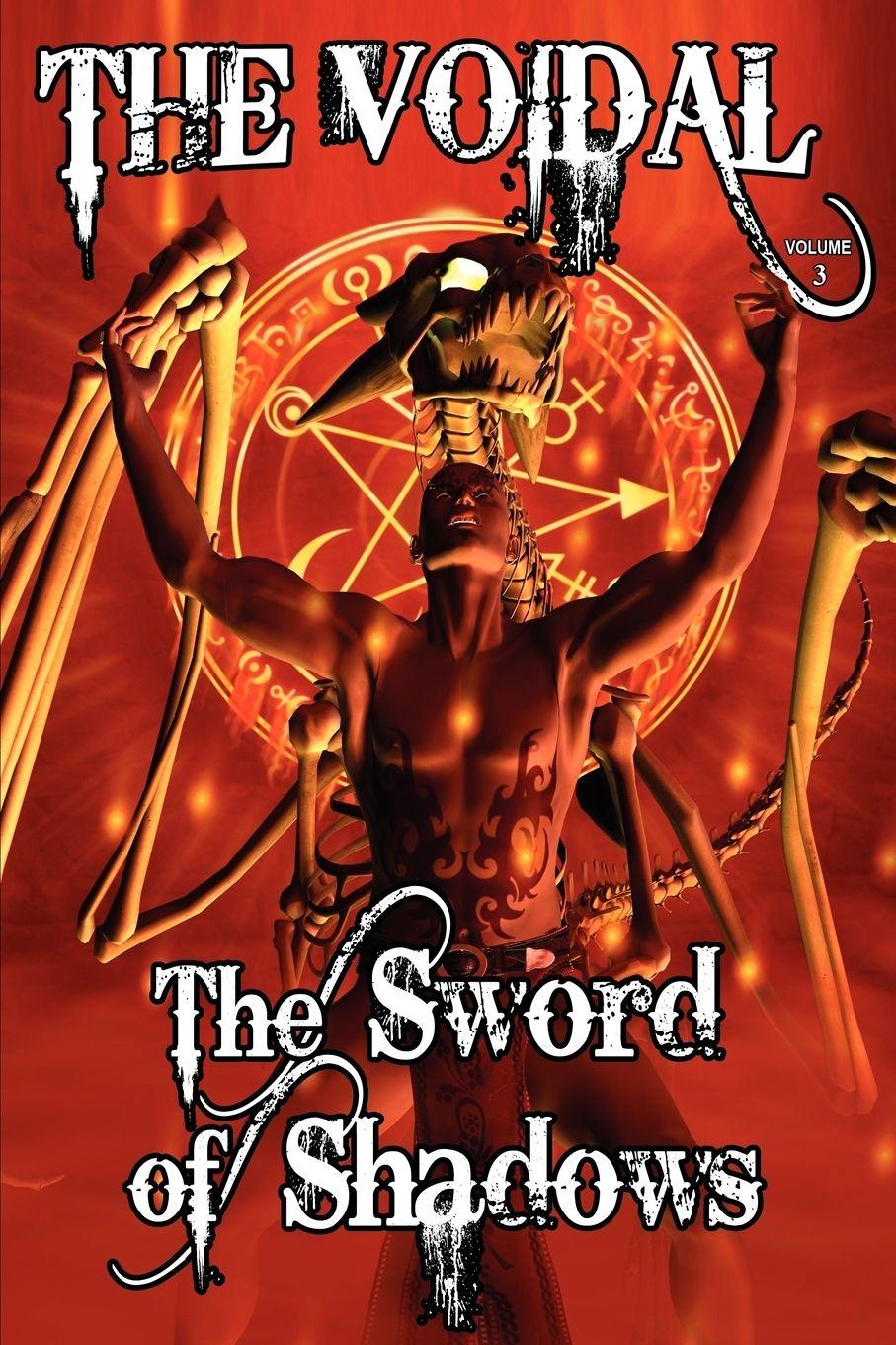 Vorderes Coverbild The Sword of Shadows (the Voidal Trilogy, Book 3)